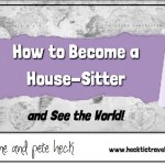 How to Become a House Sittter - cover - Dalene & Pete Heck - Hecktic Travels